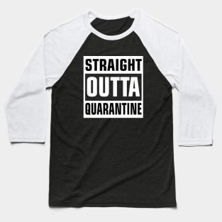 Go All Out Adult Straight Outta Quarantine Baseball T-Shirt